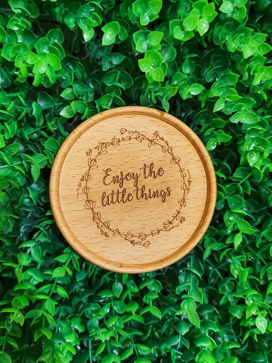 "Enjoy The Little Things" Wood Coaster - 1 pcs - Gifts by Art Tree